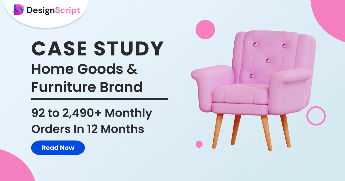 Home Goods & Furniture D2C Case Study